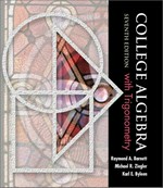 College Algebra with Trigonometry - 8th Edition.