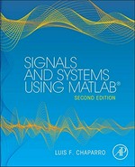 Signals and systems using MATLAB