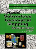 Applied subsurface geological mapping : with structural methods /