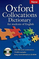 Oxford Collocations Dictionary for students of English. Dictionary.