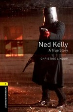 Ned Kelly a true story: Stage 1. 400 headwords