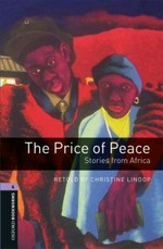 The Price of peace: stories from Africa. stage 4. 1400 headwords