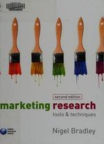 Marketing research. tools and techniques.