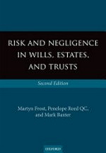 Risk and negligence in wills, estates, and trusts