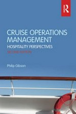 Cruise Operations Management : Hospitality Perspectives.