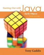 Starting out with Java: early objects.