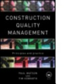 Construction quality management: principles and practice