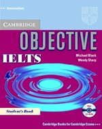 Objective IELTS. Intermediate: student’s book.