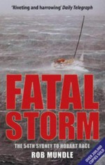 Fatal storm. The 54th Sydney to Hobart race.