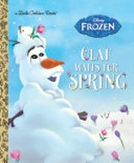 Disney Frozen : Olaf waits for spring