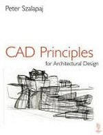CAD principles for architectural design: analytical approaches to computational representation of architectural form