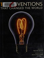 1001 inventions that changed the world /