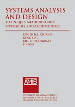 Systems analysis and design: techniques, methodologies, approaches, and architectures