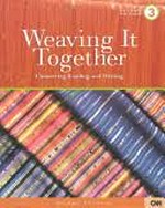 Weaving it together 3: connecting reading and writing