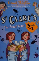 St Clare's: the final years