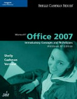 Microsoft Office 2007: Introductory Concepts and Techniques: Windows XP Edition