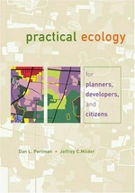 Practical ecology for planners, developers, and citizens.