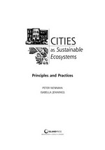 Cities as sustainable ecosystems. Principles and practices.