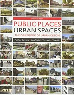 Public places urban spaces: the dimensions of urban design