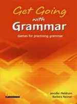 Get going with grammar: games for practising grammar