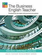 The Business English teacher: professional principles and practical procedures