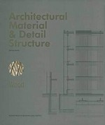 Architectural material & detail structure: Wood