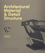 Architectural material & detail structure: glass