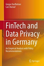 FinTech and data privacy in Germany: an empirical analysis with policy recommendations