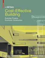 In Detail: Cost-Effective Building: Economic concepts and constructions.