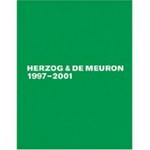Herzog & De Meuron 1997-2001: The complete works