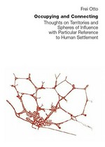 Occupying and connecting: thoughts on territories and spheres of influence with particular reference to human settlement