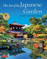 The art of the Japanese garden: history, culture, design