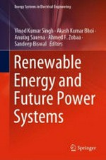 Renewable energy and future power systems