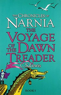The Chronicles of Narnia: The voyage of the Dawn Treader Book 5