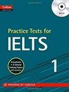 Practice tests for IELTS: 4 academic +2 general training papers with answers