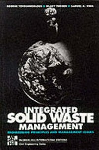 Integrated solid waste management: engineering principles and management issues