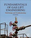 Fundamentals of gas lift engineering: well design and troubleshooting