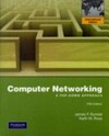 Computer Networking: A top - down approach.