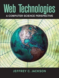 Web technologies. a computer science perspective.