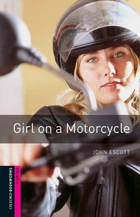 Girl on a motorcycle: Starter. 250 headwords