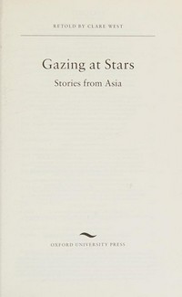 Gazing at stars: Stories from Asia. stage 6. 2500 headwords