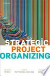Strategic project organizing: Subtitle