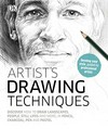 Artist's drawing techniques: Discover how to draw landscapes, people, still lifes and more, in pencil charcoal, pen and pastel