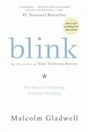 Blink. The power of thinking without thinking.