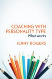 Coaching with personality type: what works