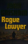 Rogue lawyer /