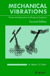 Mechanical vibrations: theory and application to structural dynamics