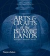 Arts and crafts of the Islamic lands /
