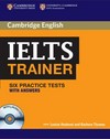 IELTS trainer: six practice tests with answers