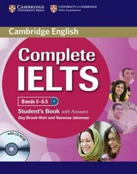 Complete IELTS bands 5 - 6.5: student's book with answers